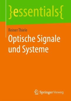 Optische Signale und Systeme - Thiele, Reiner