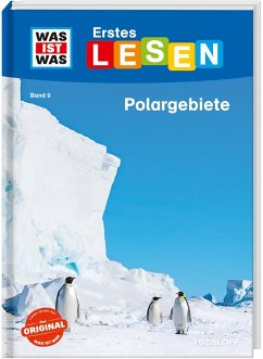 Polargebiete / WAS IST WAS Erstes Lesen Bd.9 - Braun, Christina