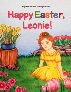 Happy Easter, Leonie! - Evans, Brigitte;Gegendorfer, Julia