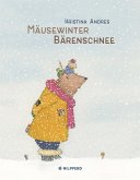 Mäusewinter - Bärenschnee Mäusewinter - Bärenschnee