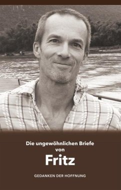 Die ungewöhnlichen Briefe von Fritz