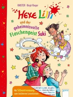 Hexe Lilli und der geheimnisvolle Flaschengeist Suki - Knister