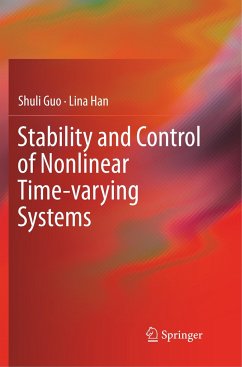 Stability and Control of Nonlinear Time-varying Systems - Guo, Shuli;Han, Lina
