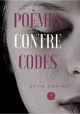 Poèmes contre codes (eBook, ePUB)