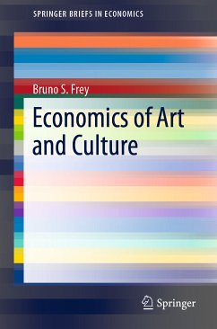 Economics of Art and Culture (eBook, PDF) - Frey, Bruno S.