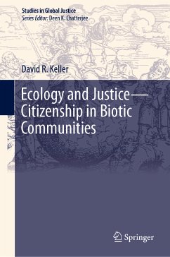 Ecology and Justice—Citizenship in Biotic Communities (eBook, PDF) - Keller, David R.