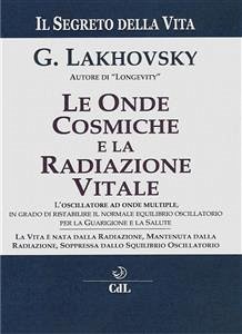 Cover Le Onde Cosmiche e la Radiazione Vitale (eBook, ePUB)