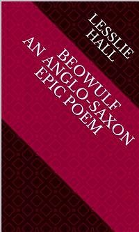 Beowulf An Anglo-Saxon Epic Poem (eBook, ePUB) - HALL, LESSLIE