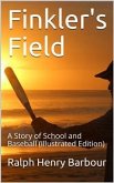 Finkler's Field / A Story of School and Baseball (eBook, PDF)