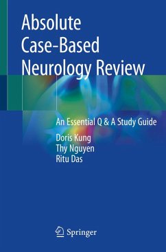Absolute Case-Based Neurology Review (eBook, PDF) - Kung, Doris; Nguyen, Thy; Das, Ritu