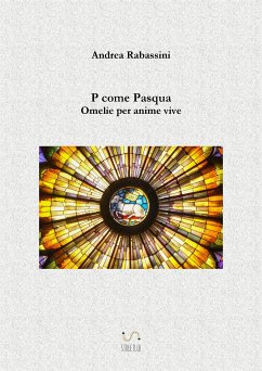 P come Pasqua (eBook, ePUB) - Rabassini, Andrea