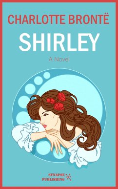 Shirley (eBook, ePUB) - Brontë, Charlotte