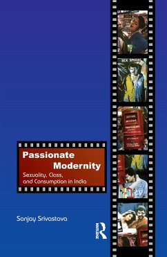 Passionate Modernity - Srivastava, Sanjay