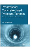 Prestressed Concrete-Lined Pressure Tunnels Prestressed Concrete-Lined Pressure Tunnels