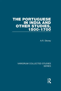 The Portuguese in India and Other Studies, 1500-1700 - Disney, A R