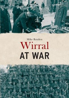 Wirral at War - Royden, Mike
