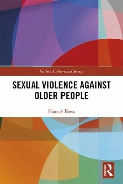 Sexual Violence Against Older People - Bows, Hannah