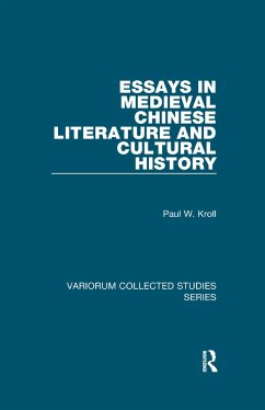 Essays in Medieval Chinese Literature and Cultural History - Kroll, Paul W