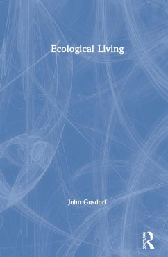 Ecological Living - Gusdorf, John