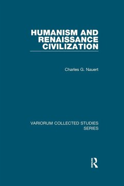 Humanism and Renaissance Civilization - Nauert, Charles G