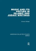 Music and Its Virtues in Islamic and Judaic Writings