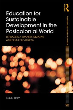 Education for Sustainable Development in the Postcolonial World - Tikly, Leon