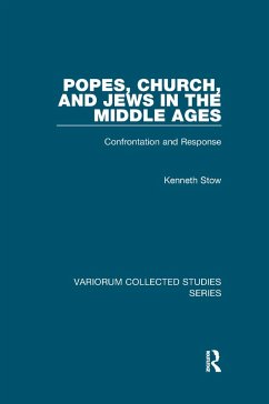 Popes, Church, and Jews in the Middle Ages - Stow, Kenneth