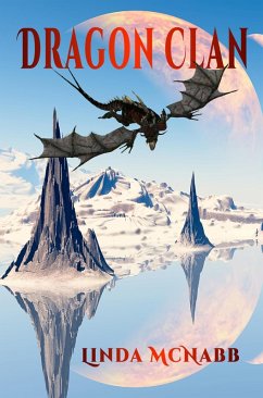 Dragon Clan (Dragons of Avenir, #1) (eBook, ePUB) - McNabb, Linda