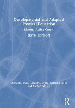 Developmental and Adapted Physical Education - Horvat, Michael; Croce, Ronald V; Pesce, Caterina