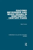 Giacomo Meyerbeer and Music Drama in Nineteenth-Century Paris