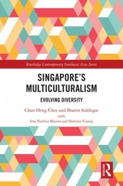 Singapore's Multiculturalism - Heng Chee, Chan; Siddique, Sharon
