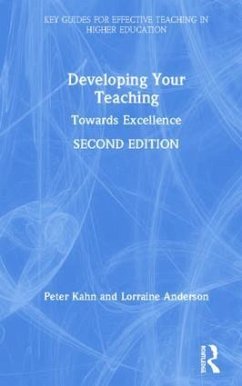 Developing Your Teaching - Kahn, Peter; Anderson, Lorraine
