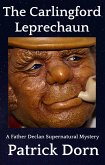 The Carlingford Leprechaun (A Father Declan O'Shea Supernatural Mystery) (eBook, ePUB)