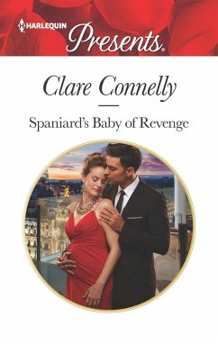 Spaniard's Baby of Revenge (eBook, ePUB) - Connelly, Clare