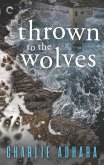 Thrown to the Wolves (eBook, ePUB)