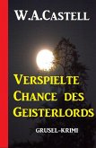 Verspielte Chance des Geisterlords (eBook, ePUB)