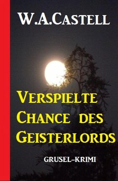 Cover Verspielte Chance des Geisterlords (eBook, ePUB)