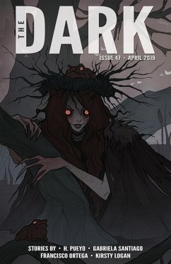 The Dark Issue 47 (eBook, ePUB) - Pueyo, H.; Santiago, Gabriela; Ortega, Francisco; Logan, Kirsty