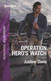 Operation Hero's Watch (eBook, ePUB)