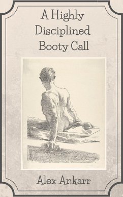 Cover A Highly Disciplined Bootycall (eBook, ePUB)