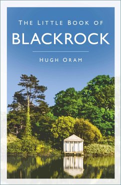 The Little Book of Blackrock (eBook, ePUB) - Oram, Hugh