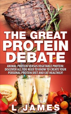 The Great Protein Debate (eBook, ePUB) Cover The Great Protein Debate (eBook, ePUB)