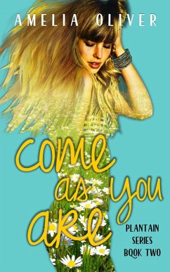 Come As You Are (Plantain, #2) (eBook, ePUB) - Oliver, Amelia