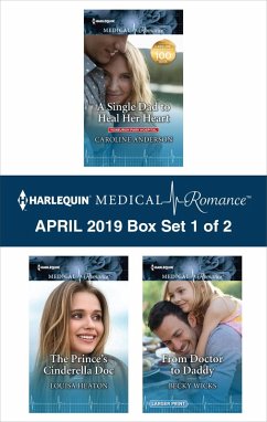 Harlequin Medical Romance April 2019 - Box Set 1 of 2 (eBook, ePUB) - Anderson, Caroline; Heaton, Louisa; Wicks, Becky