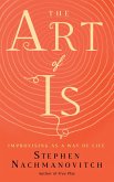 The Art of Is (eBook, ePUB)