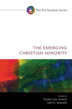 The Emerging Christian Minority (eBook, ePUB) The Emerging Christian Minority (eBook, ePUB)
