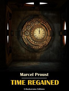 Time Regained (eBook, ePUB) - Proust, Marcel