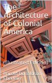 The Architecture of Colonial America (eBook, PDF)