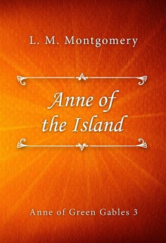 Anne of the Island (eBook, ePUB) - M. Montgomery, L.