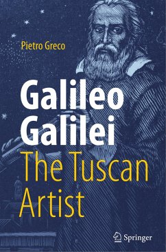 Galileo Galilei, The Tuscan Artist - Greco, Pietro